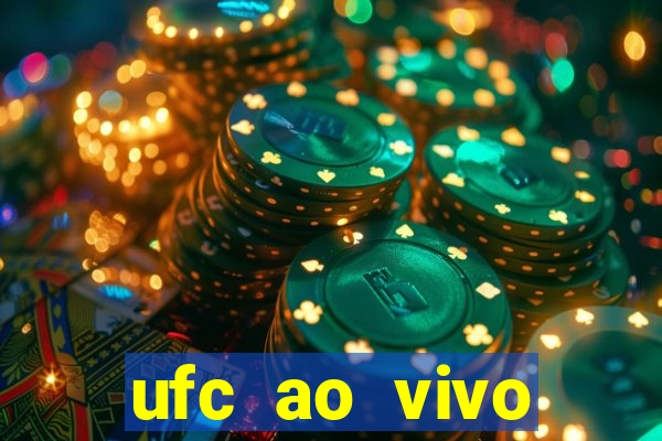 ufc ao vivo assistir online